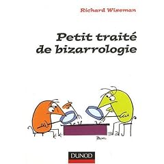 Petit trait� de bizarrologie
