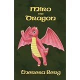 Miro the Dragon: 1von "Theresa Berg"
