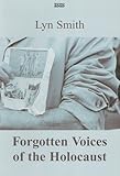Forgotten voices of the Holocaust