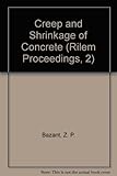 Creep and shrinkage of concrete