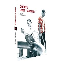 Bullets Over Summer