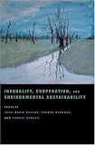 Inequality, Cooperation, and Environmental Sustainability