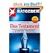 Das Testament: Konkrete Anleitungen f�r alle Lebensmodelle - vom Single bis zur Patchwork-Familie. Wie Sie Streit vermeiden und Steuern sparen (stern-Ratgeber)