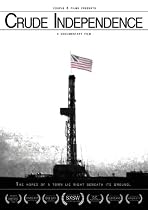 Stream Crude Independence Online.