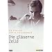 Die gl�serne Zelle