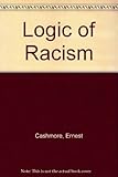 The logic of racism