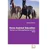 Horse Assisted Education: Erlernen von F�hrungstheorien mit dem Pferd