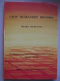 Crop husbandry regimes : an archaeobotanical study of farming in northern England, 1000 BC - AD 500
