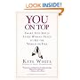 You On Top: Smart, Sexy Skills Every Woman Needs to Set the World on Fire