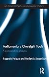 Parliamentary oversight tools : a comparative analysis