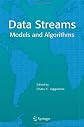 Data Streams: Models and Algorithms (Advances in Database Systems)