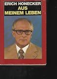 Produkt-Bild: Erich Honecker Aus meinem Leben, Biografie
