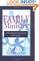 Family Ministry: A Comprehensive Guide