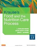 Krauses Food & the Nutrition Care Process, 13e (Krauses Food & Nutrition Therapy)