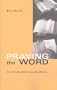 Praying the Word: An Introduction to Lectio Divina (Cistercian Studies)