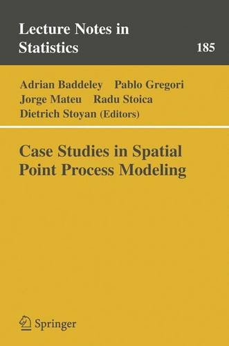 Case Studies in Spatial Point Process Modeling (Lecture Notes in Statistics)