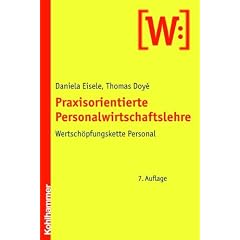 Praxisorientierte Personalwirtschaftslehre: Wertsch�pfungskette Personal