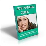 Acne Natural Cures: Discover the clear skin you have dreamed of with these Natural Cures