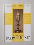 Produkt-Bild: Fischer, Werner: Sakrale Kunst. Museum im Ahlener Goldschmiedehaus. G&uuml;tersloh, Profil-Verl., 1988. 8&deg;. 174 (1) S. m. zahlr. sw. Illustr. Leinen. Schutzumschl. (ISBN 3-927182-00-1)