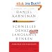 Schnelles Denken, langsames Denken