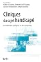 Cliniques du sujet handicap� : Actualit� des pratiques et des recherches