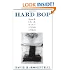 Hard Bop: Jazz and Black Music 1955-1965