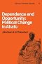 Dependence and Opportunity: Political Change in Ahafo (African Studies)