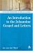 An Introduction to the Johannine Gospel and Letters (Approaches to Biblical Studies) (T&T Clark Approaches to Biblical Studies)