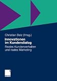 Produkt-Bild: Innovationen im Kundendialog: Reales Kundenverhalten und reales Marketing