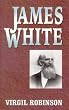 James White [Paperback] by Virgil Robinson
