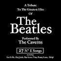 A Tribute to the Greatest Hits of the Beatles