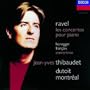 Jean-Yves Thibaudet - Ravel: Piano Concertos, etc.