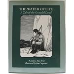 The Water of Life: A Tale of the Grateful Dead, a Folk Story book cover