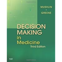 Decision Making in Medicine: An Algorithmic Approach (CLINICAL DECISION MAKING SERIES)