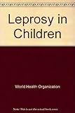 Leprosy in children
