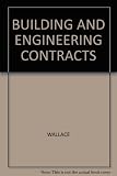 Hudson's building and engineering contracts : including the duties and liabilities of architects, engineers and surveyors