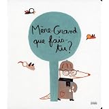 M�re-Grand, que fais-tu ?par Elisa G�hin