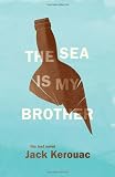 The Sea Is My Brother: The Lost Novel