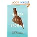 The Sea Is My Brother: The Lost Novel