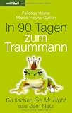 Produkt-Bild: In 90 Tagen zum Traummann: So fischen Sie Mr. Right aus dem Netz - Alles &uuml;ber Online Dating