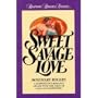 Sweet Savage Love