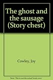 The ghost and the sausage