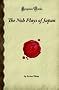 The Noh Plays of Japan (Forgotten Books)
