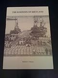 The railways of Shetland