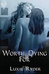 Worth Dying For
