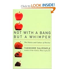 Not With a Bang But a Whimper: The Politics and Culture of Decline