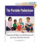 The Portable PediatricianEverything You Need to Know About Your Child's Health