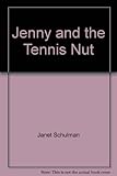 Jenny and the tennis nut