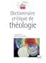 Dictionnaire critique de th�ologie