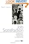 Job Satisfaction: Application, Assessment, Causes, and Consequences (Advanced Topics in Organizational Behavior)